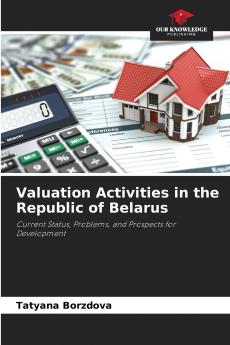 Valuation Activities in the Republic of Belarus