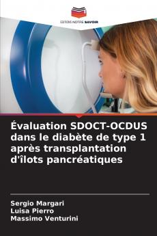 Évaluation SDOCT-OCDUS dans le diabète de type 1 après transplantation d'îlots pancréatiques