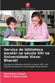 Serviço de biblioteca escolar no século XXI na Universidade Visva-Bharati