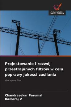 Projektowanie i rozwój przestrajanych filtrów w celu poprawy jakości zasilania