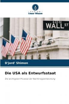 Die USA als Entwurfsstaat