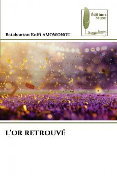 L'OR RETROUVÉ