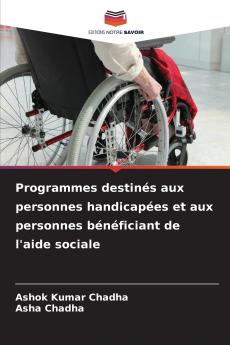 Programmes destinés aux personnes handicapées et aux personnes bénéficiant de l'aide sociale