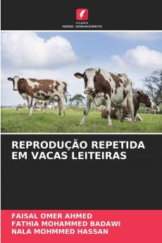 REPRODUÇÃO REPETIDA EM VACAS LEITEIRAS