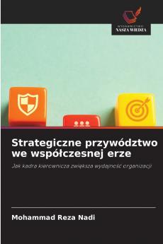 Strategiczne przywództwo we współczesnej erze