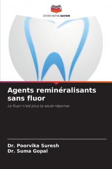 Agents reminéralisants sans fluor