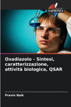 Oxadiazolo - Sintesi caratterizzazione attività biologica QSAR