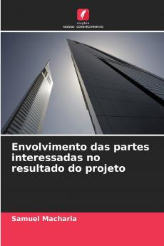 Envolvimento das partes interessadas no resultado do projeto