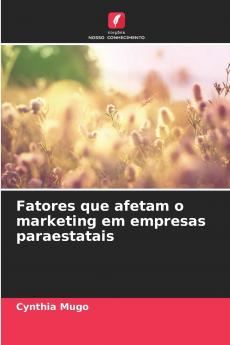 Fatores que afetam o marketing em empresas paraestatais