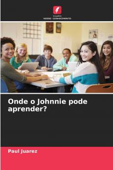Onde o Johnnie pode aprender?