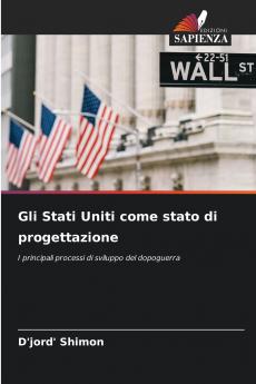 Gli Stati Uniti come stato di progettazione
