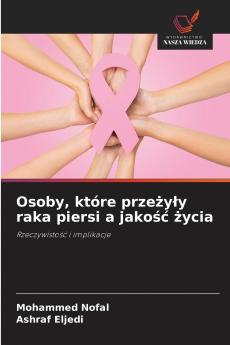 Osoby które przeżyły raka piersi a jakość życia