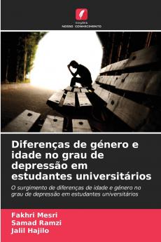 Diferenças de género e idade no grau de depressão em estudantes universitários