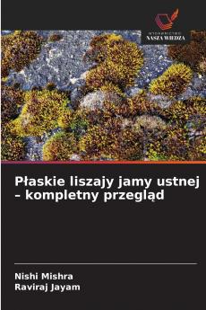 Płaskie liszajy jamy ustnej - kompletny przegląd