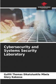 Cybersecurity and Systems Security Laboratory