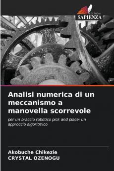 Analisi numerica di un meccanismo a manovella scorrevole