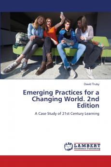 Emerging Practices for a Changing World. 2nd Edition