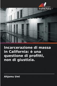 Incarcerazione di massa in California