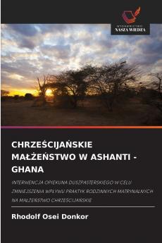 CHRZEŚCIJAŃSKIE MAŁŻEŃSTWO W ASHANTI - GHANA