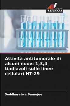 Attività antitumorale di alcuni nuovi 134 tiadiazoli sulle linee cellulari HT-29