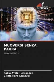 MUOVERSI SENZA PAURA