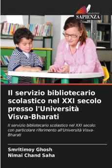 Il servizio bibliotecario scolastico nel XXI secolo presso l'Università Visva-Bharati