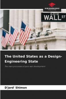The United States as a Design-Engineering State