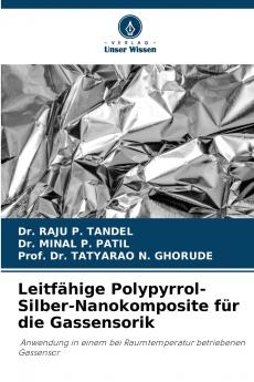 Leitfähige Polypyrrol-Silber-Nanokomposite für die Gassensorik