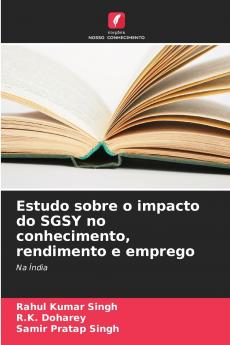 Estudo sobre o impacto do SGSY no conhecimento rendimento e emprego