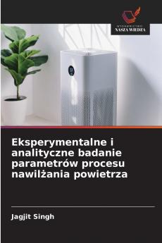 Eksperymentalne i analityczne badanie parametrów procesu nawilżania powietrza