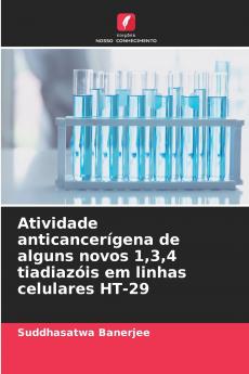 Atividade anticancerígena de alguns novos 134 tiadiazóis em linhas celulares HT-29