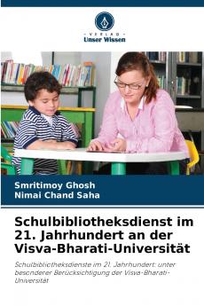 Schulbibliotheksdienst im 21. Jahrhundert an der Visva-Bharati-Universität