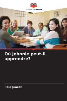 Où Johnnie peut-il apprendre?