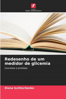 Redesenho de um medidor de glicemia