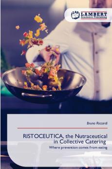 RISTOCEUTICA the Nutraceutical in Collective Catering