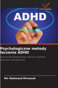 Psychologiczne metody leczenia ADHD