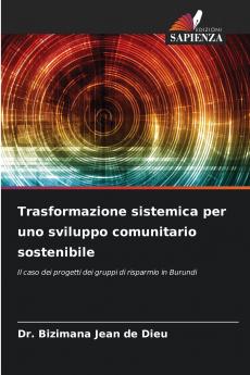 Trasformazione sistemica per uno sviluppo comunitario sostenibile
