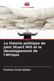 La théorie politique de John Stuart Mill et le développement de l'Afrique