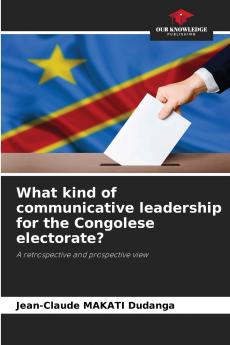 What kind of communicative leadership for the Congolese electorate?
