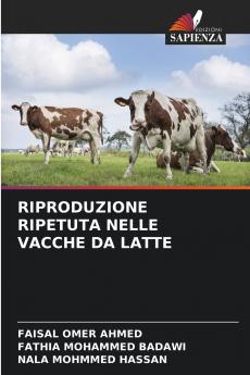 RIPRODUZIONE RIPETUTA NELLE VACCHE DA LATTE