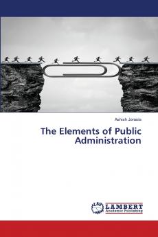 The Elements of Public Administration