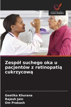 Zespół suchego oka u pacjentów z retinopatią cukrzycową