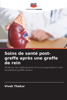 Soins de santé post-greffe après une greffe de rein