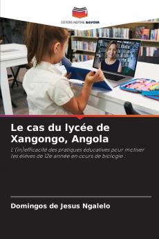 Le cas du lycée de Xangongo Angola