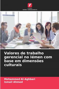 Valores de trabalho gerencial no Iémen com base em dimensões culturais