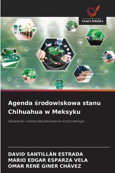 Agenda środowiskowa stanu Chihuahua w Meksyku