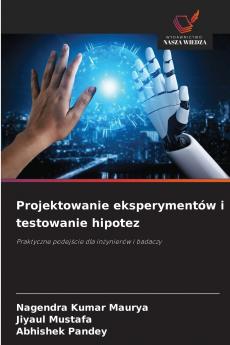 Projektowanie eksperymentów i testowanie hipotez