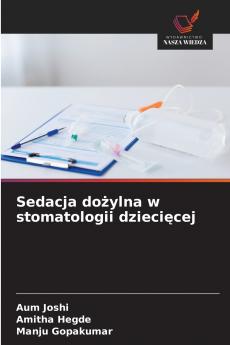 Sedacja dożylna w stomatologii dziecięcej