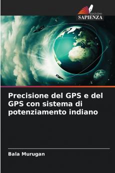 Precisione del GPS e del GPS con sistema di potenziamento indiano