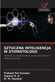 SZTUCZNA INTELIGENCJA W STOMATOLOGII